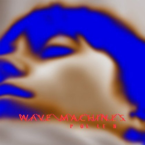 Wave Machines: Pollen  ( CD )