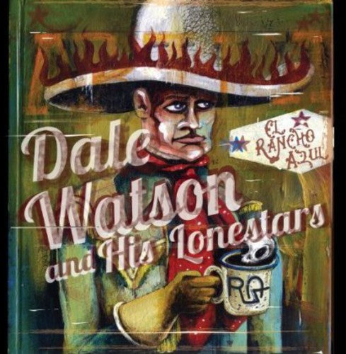 Dale Watson: El Rancho Azul  ( CD )