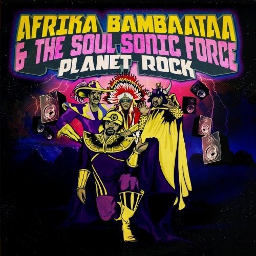 Afrika Bambaataa & the Soul Sonic Force: Planet Rock  ( CD )