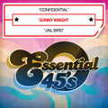 Sonny Knight: Confidential / Jail Bird - CD SINGLE