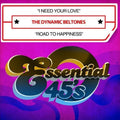 The Dynamic Beltones: I Need Your Love / Road to Happiness - CD SINGLE