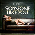 DJ Party: Someone Like You - CD