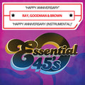Ray, Goodman & Brown: Happy Anniversary - CD SINGLE