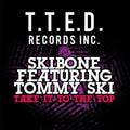 Skibone: Take It to Top - CD SINGLE