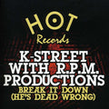 K-Street: Break It Down (He's Dead Wrong)  ( CD )