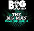 Big Man: Come on Ride It  ( CD )