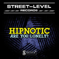 Hipnotic: Are You Lonely - CD