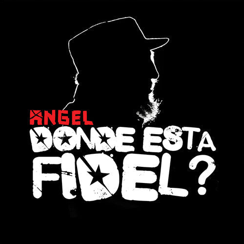 Angel: Donde Esta Fidel  ( CD )