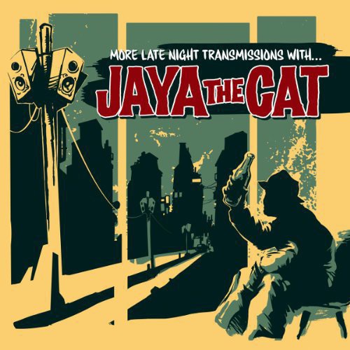 Jaya the Cat: More Late Night Transmissions With - VINYL