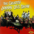 Johnny Otis: Greatest Johnny Otis Show  ( CD )