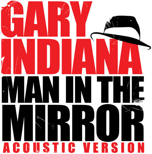 Gary Indiana: Man in the Mirror (Acoustic Version) - CD