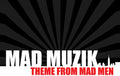 Mad Muzik: Theme from Mad Men - CD