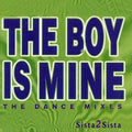 Sista 2 Sista: The Boy Is Mine - CD