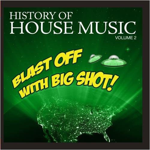 Various Artists: Blast Off Big Shot: History House 2 / Var  ( CD )