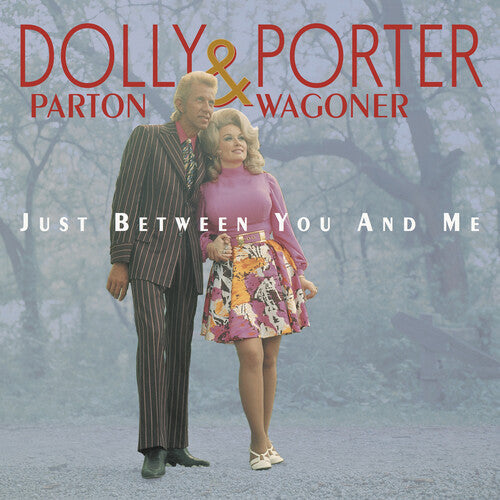 Dolly Parton & Porter Wagoner: Parton, Dolly & Porter Wagoner : Just Between You & Me  ( CD )