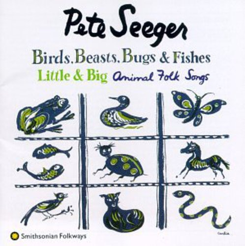 Pete Seeger: Birds Beasts Bugs & Fishes  ( CD )