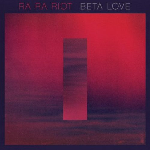 Ra Ra Riot: Beta Love - Vinyl