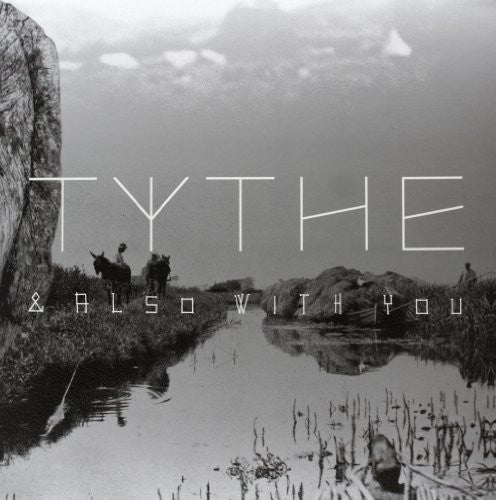 Tythe: And Also with You - Vinyl