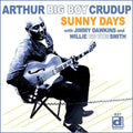 Arthur Crudup Big Boy: Sunny Road  ( CD )