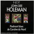 John Dee Holeman: Piedmont Blues de Caroline Du Nord  ( CD )