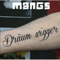 Mangs: Draeum Wigger - CD