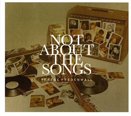 Terese Fredenwall: Not About the Songs  ( CD )