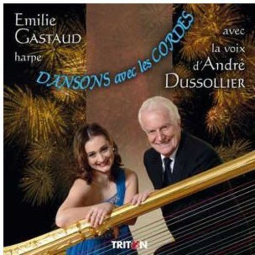 Emilie Gastaud & Dussolier, an: Dansons Avec Les Cordes  ( CD )