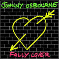 Johnny Osbourne: Fally Lover - VINYL