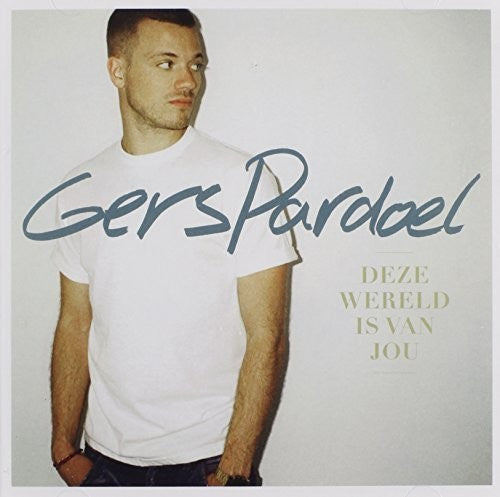 Gers Pardoel: Deze Wereld Is Van Jou  ( CD )