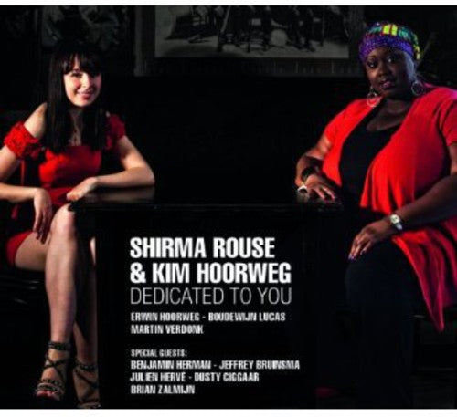 Shirma Rouse & Kim Hoorweg: Dedicated To You - CD