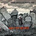 Daniel Kahn & Painted Bird: Bad Old Songs - Vinyl
