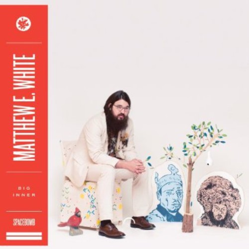 Matthew White E: Big Inner - Vinyl
