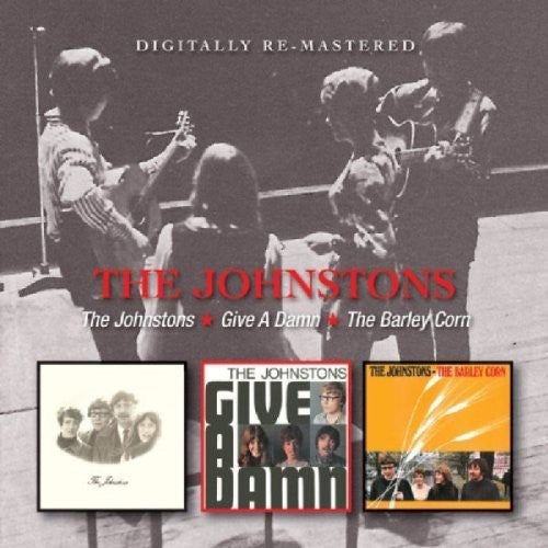 The Johnstons: Johnstons / Give a Damn / Barley Corn  ( CD )