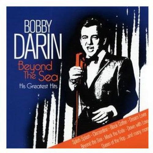 Bobby Darin: Beyond the Sea-His Greatest - CD