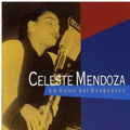 Celeste Mendoza: Reina Del Guaguanco - CD