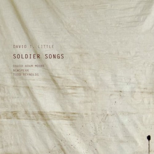 Todd Reynolds: Soldier Songs  ( CD )