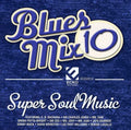 Various Artists: Blues Mix 10: Super Soul Music  ( CD )