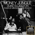 Ellington, Duke / Mingus, Charles / Roach, Max: Money Jungle - CD