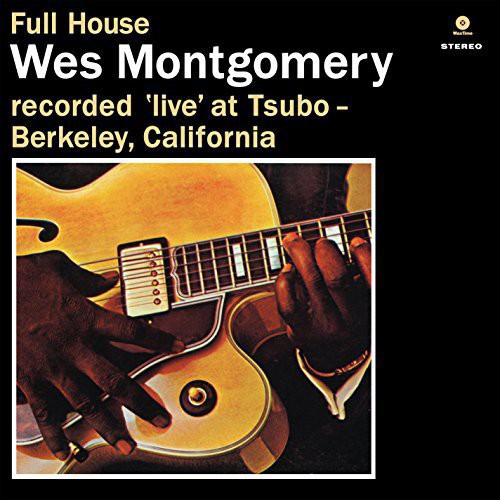 Wes Montgomery: Full House - VINYL