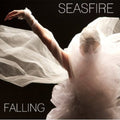 Seasfire: Falling - 7-INCH SINGLE