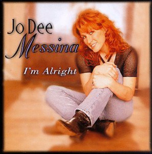 Jo Dee Messina: I'm Alright  ( CD )