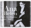 Ana Belén: Los Hombres Que Ame - CD