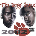 Tha Dogg Pound 2002: Tha Dogg Pound 2002  ( CD )