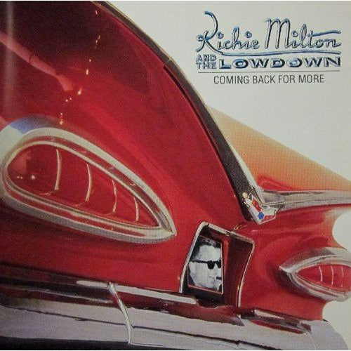 Richie Milton: Coming Back for More  ( CD )