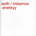 Xedh-Imbernon: Anekkyy - CD
