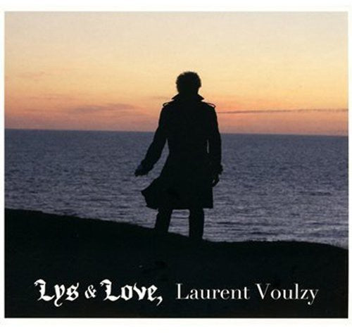 Laurent Voulzy: Lys & Love - CD