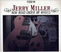 Jerry Miller: New Road Under My Wheels  ( CD )