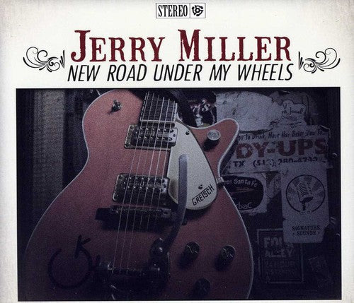 Jerry Miller: New Road Under My Wheels  ( CD )