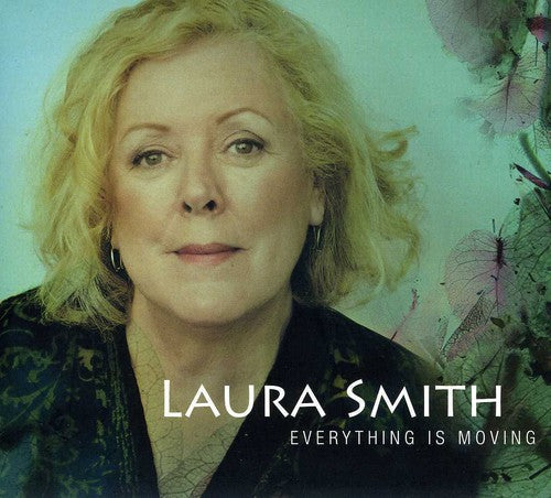 Laura Smith: Everything Is Moving  ( CD )