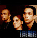 3 De La Habana: 3 la Habana - CD